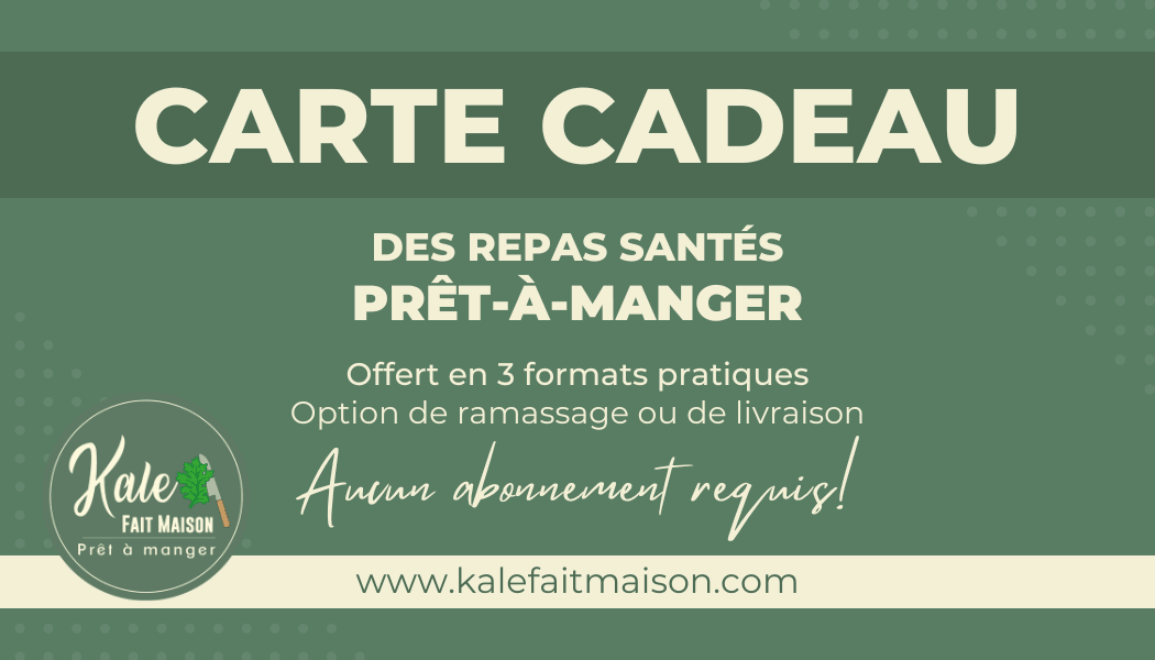 Carte cadeau Kale fait maison - boite repas - Kale fait maison - Montréal